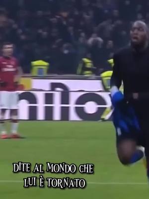 A post by @interista__11 on TikTok caption: #bigrom #lukaku #inter #forzainter #interista_11