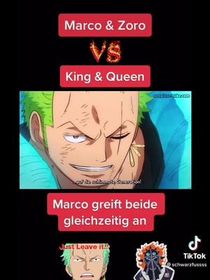 A post by @schwarzfussss on TikTok caption: Zoro & Marco vs King & Queen 🥶🔥🥶 #onepiece #anime #naruto #manga #luffy #otaku #zoro #dragonball #sanji #nami #attackontitan #animeedits #onepieceanime #bleach #monkeydluffy #animememes #animeart #narutoshippuden #art #myheroacademia #fairytail #tokyoghoul #demonslayer #animegirl #onepiecefan #animes #hunterxhunter #mugiwara #cosplay #roronoazoro #zoro #marco #king #queen