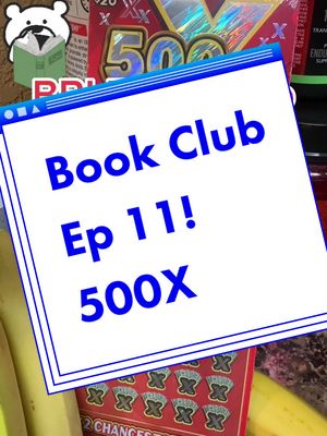 A post by @tx_booger_scratchers on TikTok caption: 500X will be Episode 11 of the BBI Book Club!  If you’re tagged you’re in!  270 guarantee! #fyp #fypシ #scratchoffticket #scratchoffs #bookclub #newstuff #scratchers #texaslottery