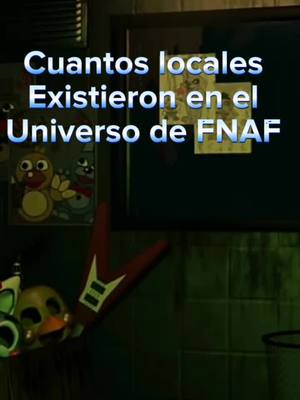 A post by @os_ry_fnaf on TikTok caption: Cuantos locales hay en la historia de fnaf?#fivenightsatfreddy #historiafnafa #FNAF #fnaf #os_ryguapeton