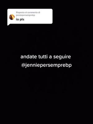 A post by @_io19_ on TikTok caption: Risposta a @jenniepersemprebp