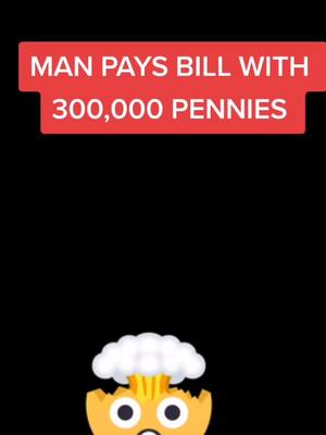 A post by @dailycontent133 on TikTok caption: #pennies #money #bill #shocking #petty #foryoupage #wheelbarrow #money #fyp #insideedition #shocking #mustwatch #mustsee #crazy #viral #interesting