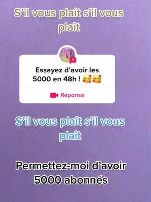 A post by @inconito00015 on TikTok caption: #répondre à @ʚ ꪶ꠸ꪀᦔᦓꫀꪗ’ 🧚🏻‍♀️ ɞ #s’il vous plaît s’il vous plaît permettez-moi d’avoir 5000 abonnés en 48 h 🙏#abonnetoi❤️❤️🙏 #likes#commentes