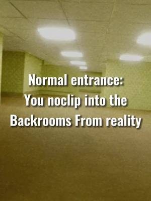 A post by @back...r00ms on TikTok caption: Different backroom entrances #backroom #backrooms #backroomlevel #backroomentity #fyp #foryoupage #fypシ #fy #Fy #4up #4u #viral #trend #foryou #plsdontflop #xyzbca