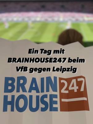 A post by @brainhouse247 on TikTok caption: Was für ein Tag! #fussball #vfb #bundesliga #worklifeblending #newwork #mercedesbenz #arena #yourworklifespace #motivation #inspiration #team