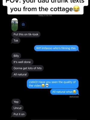 A post by @kianaedb on TikTok caption: Its the comment at the end for me😂💀🔥 #dadsoftiktok #dadjokes #dads #Shoppers60 #classic #classicdad #funnydad #drunktexts #funnyvideos #textingstory #texts #textconvos #cottagetime #cottagethings #dadthings #screenshot #bonfire #campfire #torch #iphone #trending #trend #fyp #fypシ #viral #viraltiktok #sillygoofymood  #sillygoose #lovemydad 