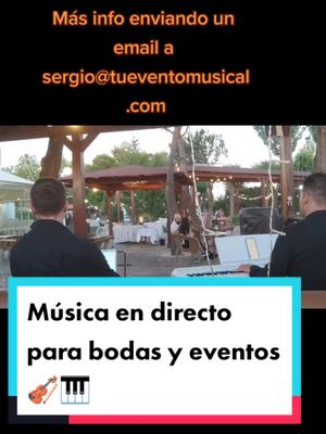 A post by @sergioramirezviolinista on TikTok caption: Música en directo para bodas y eventos 🎻🎹 #bodas2023 #violinista #pianista