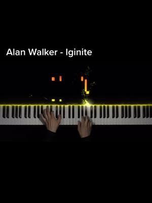 A post by @__2212429391__ on TikTok caption: Iginite from Alan Walker #piano #alanwalker #iginite 