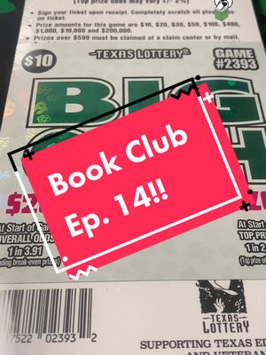 A post by @tx_booger_scratchers on TikTok caption: We’re back with BBI Book Club, Ep 14!  Come hang out and catch up with us! #itscorn #fyp #scratchoffticket #scratchoffs #bookclub #scratchers #texaslottery