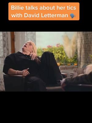 A post by @billiesbaby5 on TikTok caption: So many people don’t know she has it  #billiesbabies #billieeilish #billieeilishfans #billie #fyp #foryou #billieeilishclips #davidletterman #tourettes #tourettesawareness #billiestan 