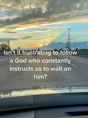 A post by @h.and.bs.dad2320 on TikTok caption: Waiting and faith. #christiantiktok #sunset #faith #driving #godsword