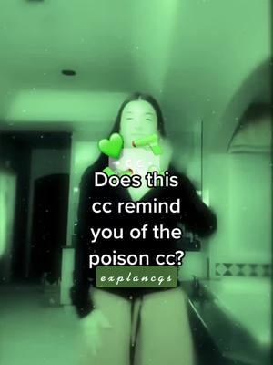 A post by @explancgs on TikTok caption: 💚 p o i s o n #fyp #explancgs #green  🔫