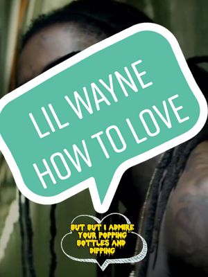 A post by @olapositive on TikTok caption: #lilwayne #howtolove #music #lyrics #olapositive #usa #songs #uk 