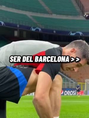 A post by @elguille_17 on TikTok caption: #CapCut#ser del Barcelona@fcbarcelona#foryou#paratiiiiiiiiiiiiiiiiiiiiiiiiiiiiiiiiiiiiiiiiiii 