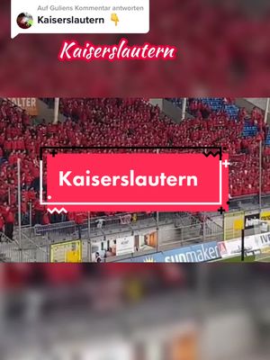 A post by @fans_aus_deutschland on TikTok caption: Antwort auf @Gulien #fck #kaiserslautern #fyy #fyp 