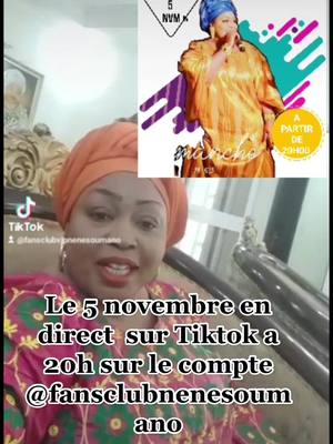 A post by @nene.soumano.diabate on TikTok caption: À ne pas manqué ce samedi a 20h sur le compte Tiktok @@jijika 68 fans club VIP nene !!!!! #mali #malitiktok🇲🇱 