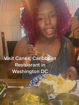 A post by @almiraleonche3 on TikTok caption: Canes DC is a wonderful Caribbean Resturant in Washington DC #dcrestaurants #deliciousfood #DMV @chimaeats #caribbeanfood