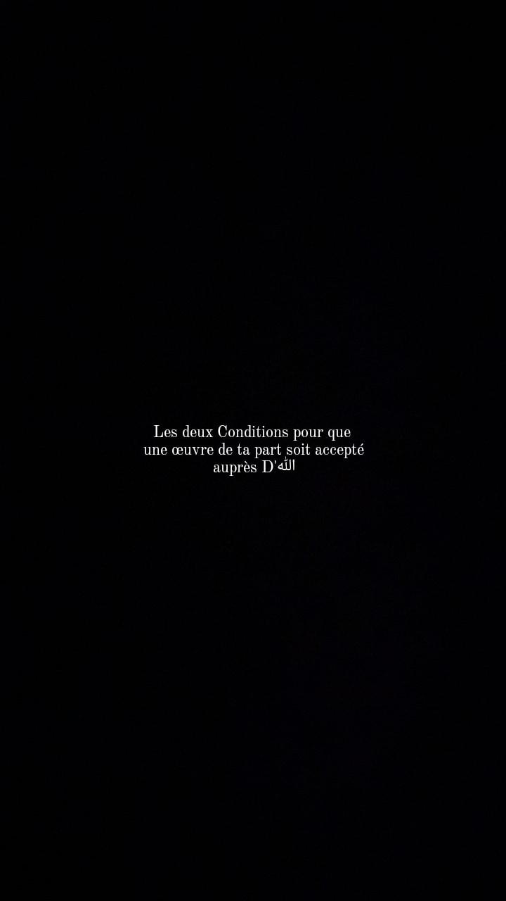 A post by @minhaj.salafiya on TikTok caption: les deux conditions pour qu'on ton œuvre الله l'accepte. بِإِذْنِ اللَّه