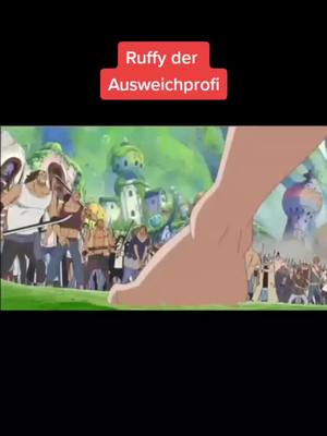 A post by @kreativemodus on TikTok caption: Ruffy der Ausweichprofi #ruffy #animetok #onepiece 