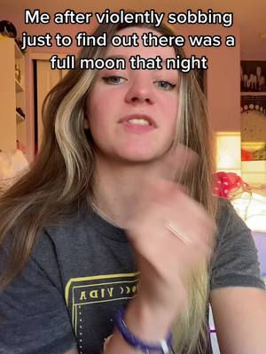 A post by @maddystarz on TikTok caption: Yes, full moons can make you more emotional 🌝 #fullmoon #moon #fyp #foryou #foryoupage #astrology #GenshinImpact34 #lol #itwasneverthatserious #foru 