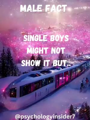 A post by @psychologyinsider on TikTok caption: Single Boys Might Not Show it But.. #fyp #psychologyfacts #followformore