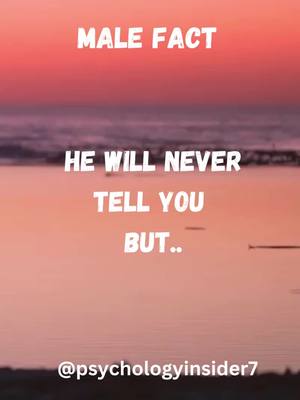 A post by @psychologyinsider on TikTok caption: He Will Never.. #fyp #psychologyfacts #followformore