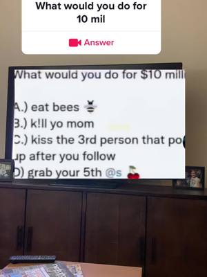 A post by @random_videos_718 on TikTok caption: #answer to @RF_Jones what would you do for money? #money #wwyd #blowthisup #blowthisupforme #blowthisupplease #zyxcba #quotes #fr 