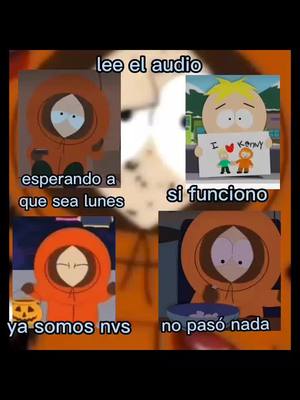 A post by @la_wea_astral_0 on TikTok caption: #CapCut espero y funcione:v #southparkfandom #south #audio #paratiiiiiiiiiiiiiiiiiiiiiiiiiiiiiii #nosequehicexd