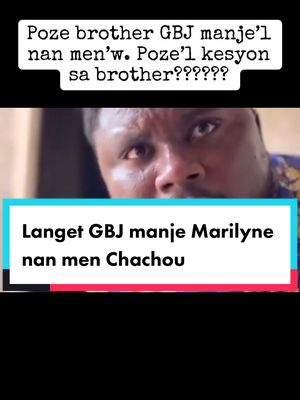 A post by @tibidenhaiti on TikTok caption: Langet GBJ manje Marilyne nan men@chachou509_  poze kesyon sa brother ???????