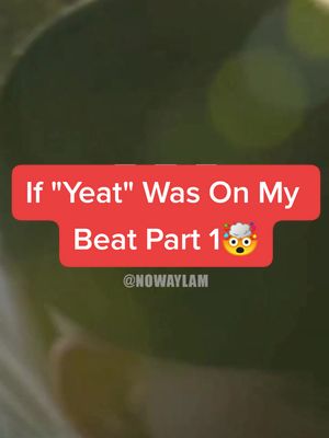 A post by @nowaylam on TikTok caption: "Pull up now, we finna get busy" 🔥🔥 #fyp #yeat #mashup #prodbylam 