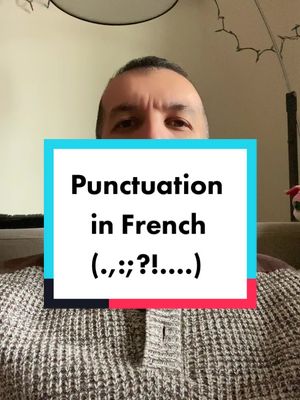 A post by @learnfrenchwithh on TikTok caption: #learnfrench #learnfrencheasily #learnfrenchlanguage #learnfrenchontiktok #easyfrench #speakfrench #learnfrenchonline #france🇫🇷 #fle #learnfrenchforbeginners #apprendrelefrancais #francaisfacile #french #frenchgrammar #francaistiktok #parlefrancais #learnfrenchwithme #paris #frenchtiktok #frenchtutor #punctuationinfrench 