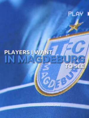 A post by @magdeburgzone_ on TikTok caption: Part 1||Players I want to see in Magdeburg✍🏼 #magdeburgzone #fcmagdeburg #magdeburg #💙🤍 #tiktok #viral #blowthisup #fyp #football #germany #trending #swaz #swazstyle #fypシ #players 