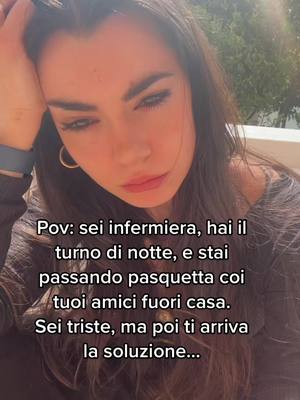 A post by @anouche_ff on TikTok caption: #vitadainfermiera #ironia #pasquetta #infermieri 