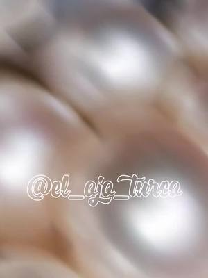 A post by @el_ojo_turco on TikTok caption: 🧿 Propiedades de la Perla 🧿 #thebigbangtheory #piedraspreciosas💎 #tik #fpryoupage #cris #🧿 #perla 