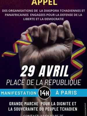 A post by @koundougoumi_tchad on TikTok caption: #Africtivistes #Tchad #politique #Transition Grande marche pour la dignité et la souverainté du Peuple Tchadien. Paris le 29 avril 2023 à 14h de la place de la République à la mairie de Paris. Organisée par les organisations de la diaspora tchadienne et Panafricaine engagées pour la défense de la liberté et de la démocratie. Soyons nombreux !  #tchadien🇹🇩tiktok #pourtoi