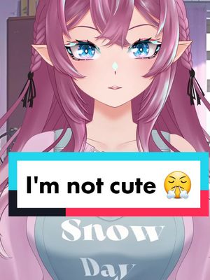 A post by @wayyvt on TikTok caption: I'm not cute 😤 #vtuber #ENVtuber #twitchstreamer #foryoupage #anime 