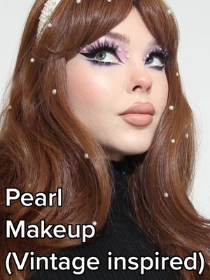 A post by @beatsbylizzie on TikTok caption: Pearls are a girls best friend 🤍🤍🤍 #pearlmakeup #pearlmakeuplook #vintagemakeuplook #vintagemakeup 