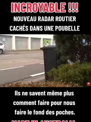 A post by @cedrafbn32h on TikTok caption: 🔱⚡️Nouveaux radars embarqués dans des poubelles, Made in Australie. ils ne savent même plus comment faire pour nous piller nos derniers euros. #radar #poubelle #radarpoubelle #radaraustralien #australie #france🇫🇷 