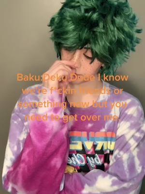 A post by @dyslexicreader on TikTok caption: @The Puff Oh believe him Kacchan, he understood 😉 #bakugou #deku #denki #kamideku #class1a #bakudeku #fyp #kaminari 