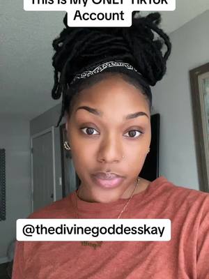 A post by @thedivinegoddesskay on TikTok caption: This Is My ONLY TikTok Account #thedivinegoddesskay 