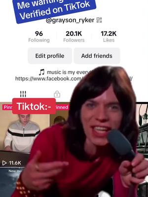 A post by @grayson_ryker on TikTok caption: Wanting to become verified on tiktok be like… #CapCut #musician #singer #fy #fypシ #foryoupage #trendingvideo #happy #comedyvideo #funny #thestruggleisreal #tiktok 