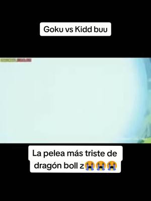 A post by @yovannivazquez44 on TikTok caption: La pelea más triste de dragón boll z😭😭😭