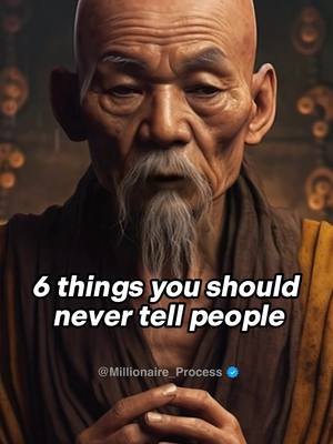 A post by @millionaire_process on TikTok caption: 6 things you should never tell people shhh #motivation #ai #chatgpt #inspiration 