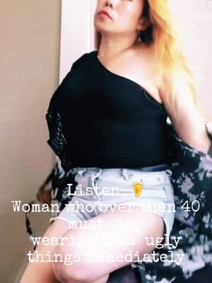 A post by @winkidohwink on TikTok caption: Woman like me , who over than 40 must stop wearing this  ugly  things immediately. #thoughtstomyself #thoughtsthatkeepmeup #youdowhatyougottado #inspooutfit #fashiontiktok #fashionforover40s #happylang #fyp #foryou #foryoupage 