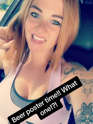 A post by @trinda_ginger on TikTok caption: BEER POSTER😍 ##fypシ゚viral🖤tiktok☆♡🦋myvideo #CapCut #fypシ #foryoupage #ginger #momma #single #singlemom #tattoo #Summer #beerposter #beer #hotgirlsummer #lake