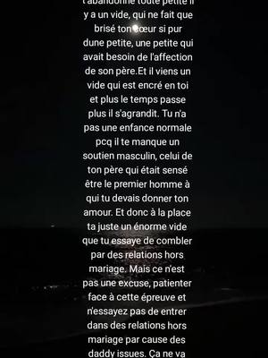 A post by @yasss_oin on TikTok caption: Le manque d'affection qu'approuve une fille, part souvent d'un devoir que le père devait accomplir et qu'il a délaissé.