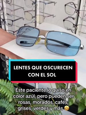 A post by @opticas1111 on TikTok caption: LENTES FOTOCROMÁTICOS DE COLORES🥰 #lentes #photogrey #fotocromatico #gafas #optica #zapopan #gdl #monturas #fyp #bts 