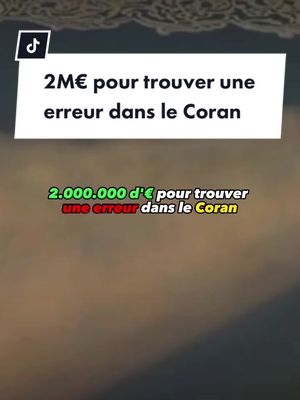 A post by @enes.rappel on TikTok caption: 2 millions d’euros pour trouver une erreur dans le Coran #islam #rappel #prophete #religion #allah 