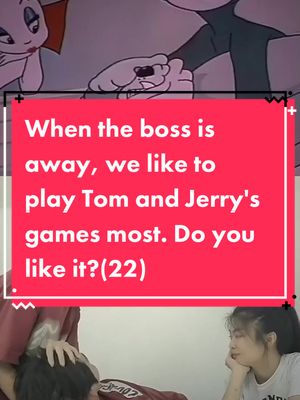 A post by @mouse.and.cat on TikTok caption: When the boss is away, we like to play Tom and Jerry's games most. Do you like it?#cartoon #funny #tomandjerry #foryou #fyp #chinesedrama #tiktok #dream 