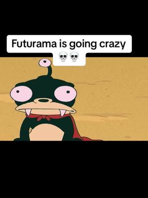 A post by @memehubs105 on TikTok caption: Futurama going hella crazy 💀 #tiktok #futurama 